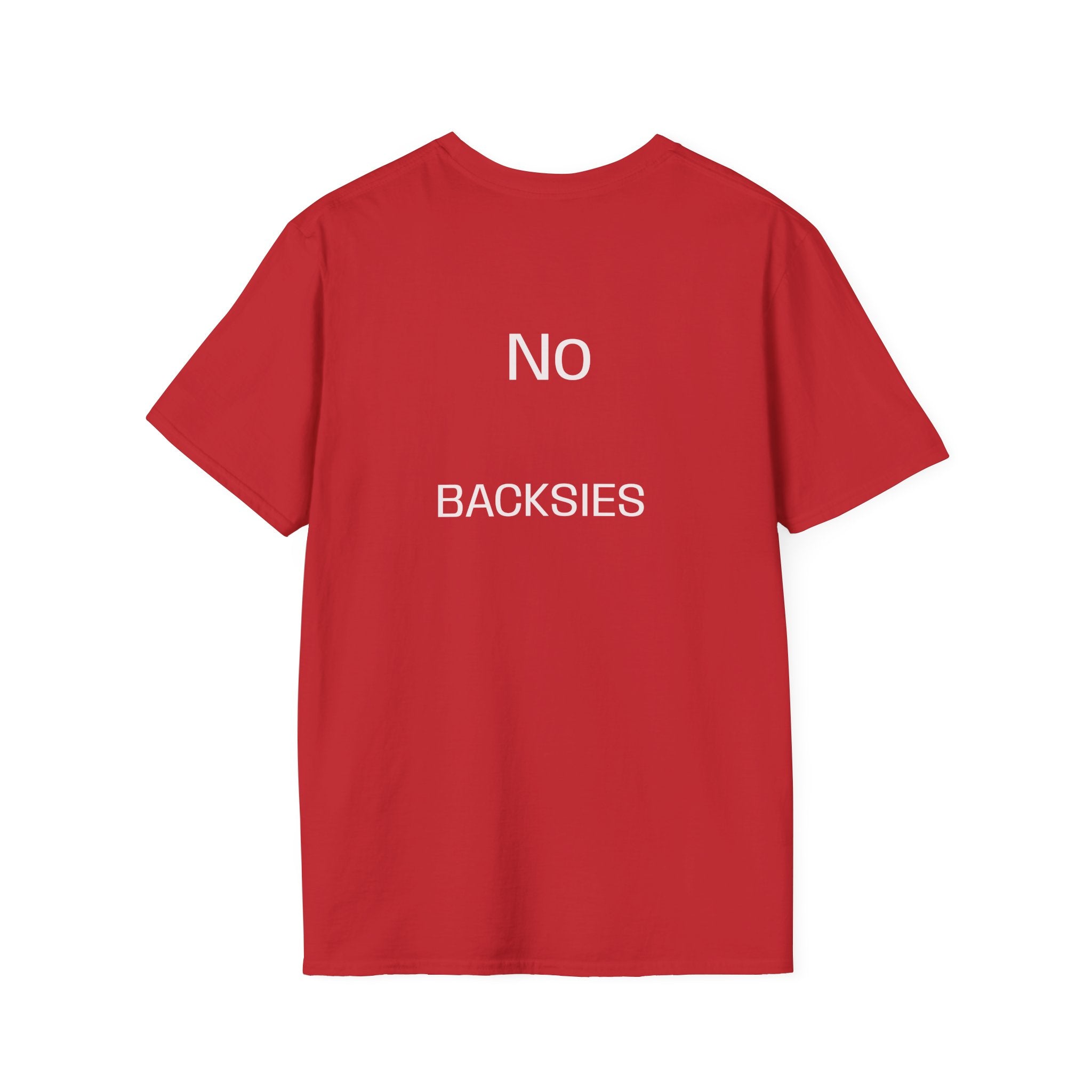 Best Dad Ever T-Shirt — “No Backsies” Back Print