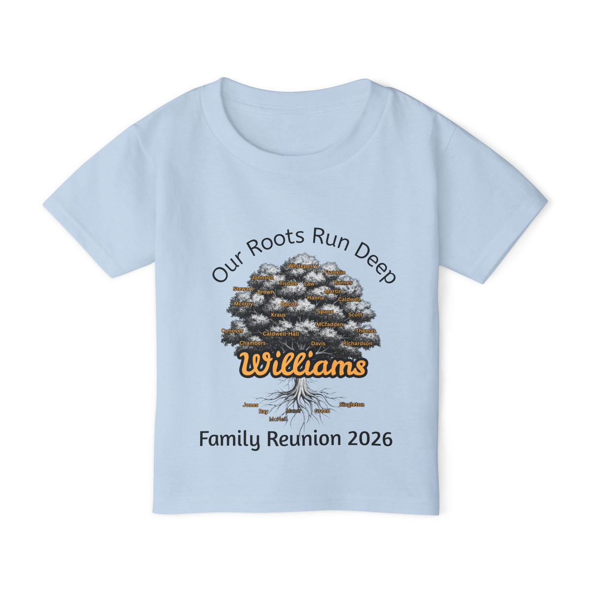 Toddler T-Shirt — 'Our Roots Run Deep' Family Reunion 2026 (Williams)