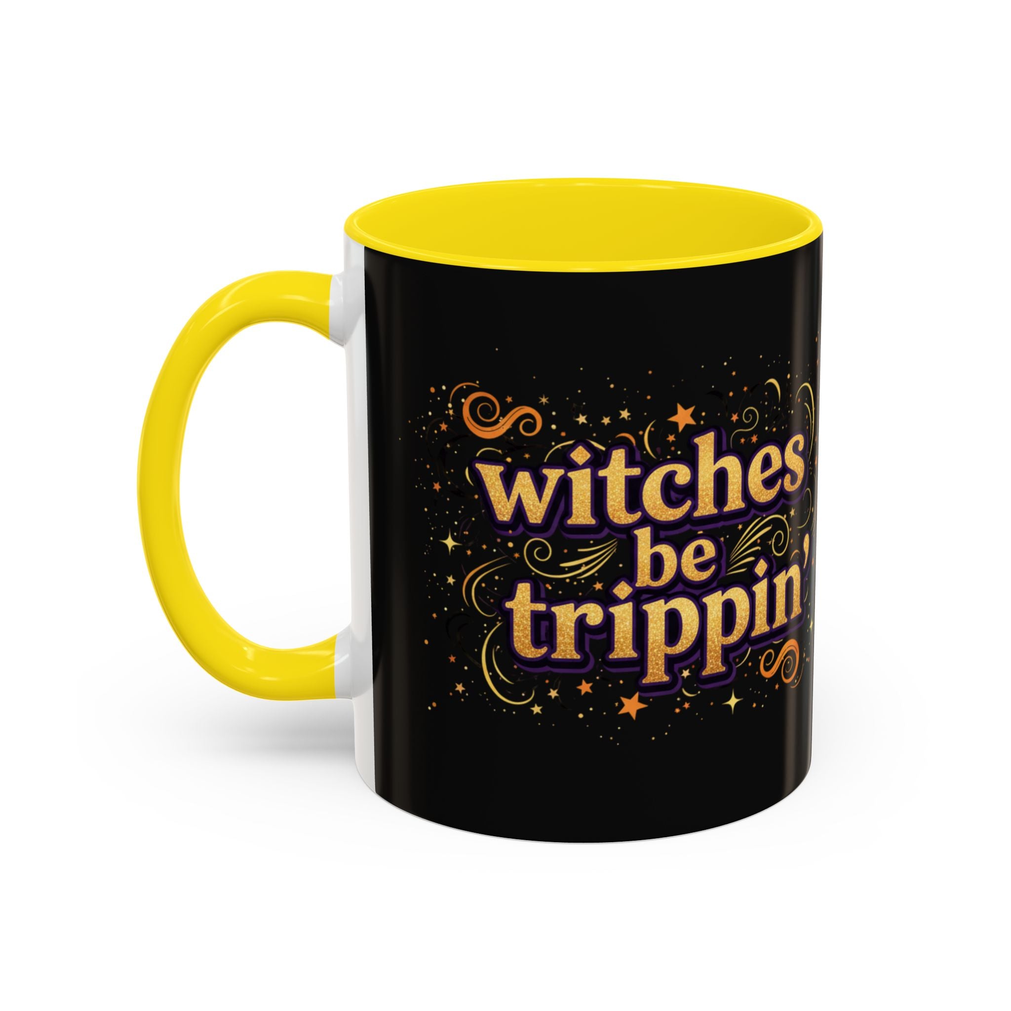 Witches Be Trippin' Coffee Mug — Halloween Witch Accent Mug (11/15oz)