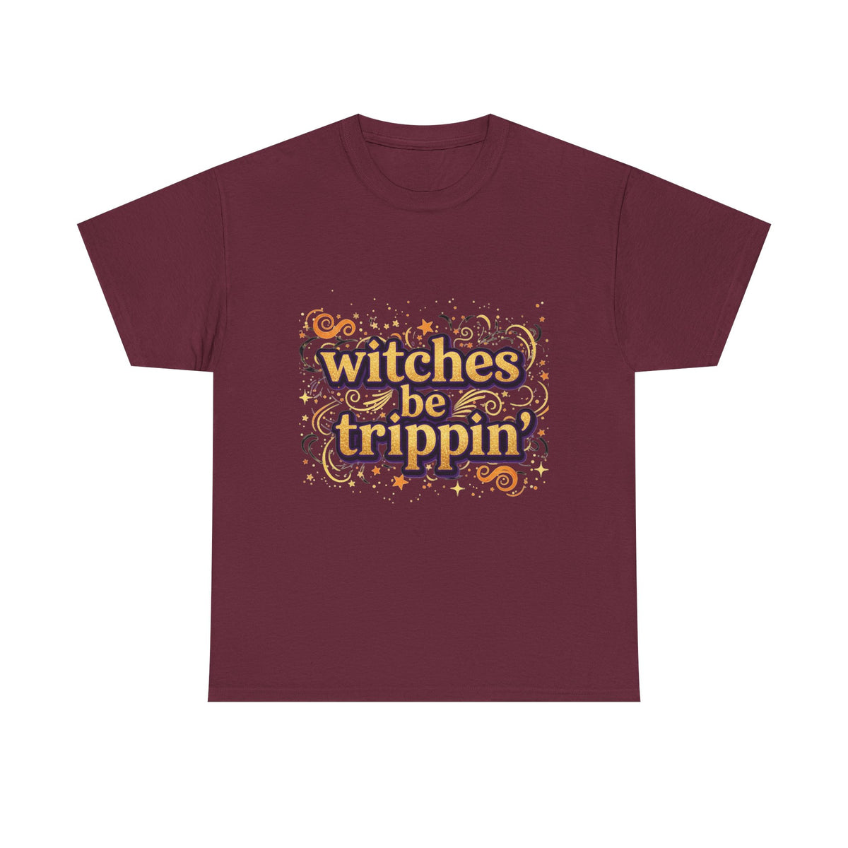 Witches Be Trippin' Tee, witchless — Funny Halloween Witch T-Shirt