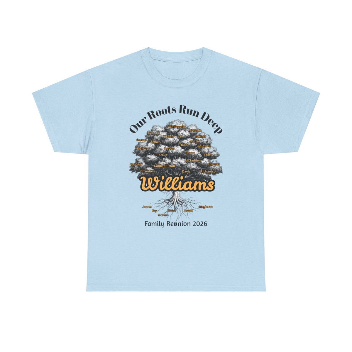 Unisex Adult Family Reunion Shirt — Williams 2026 - PERSONALIZE WITH NAME