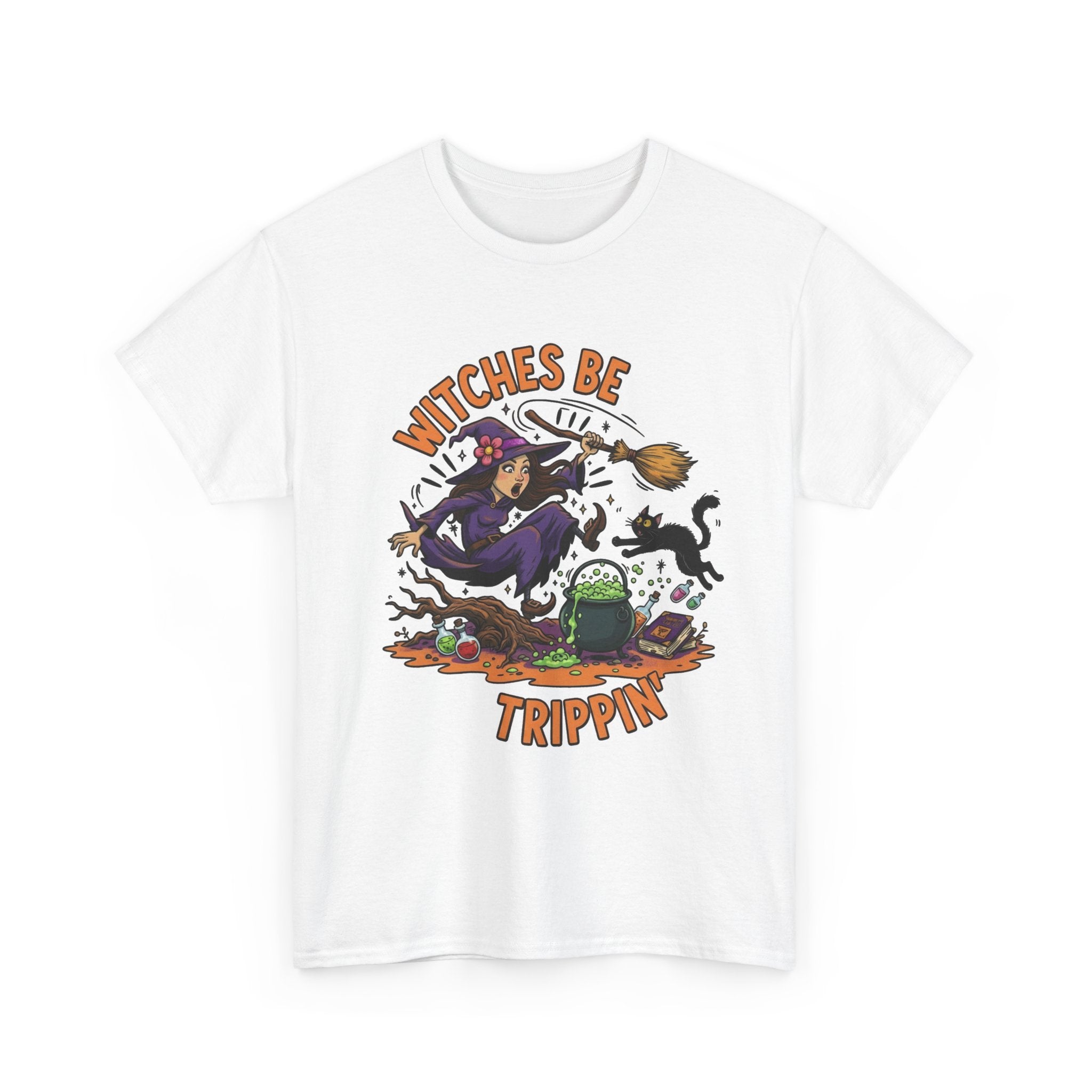 Witches Be Trippin' Tee — Funny Halloween Witch T-Shirt