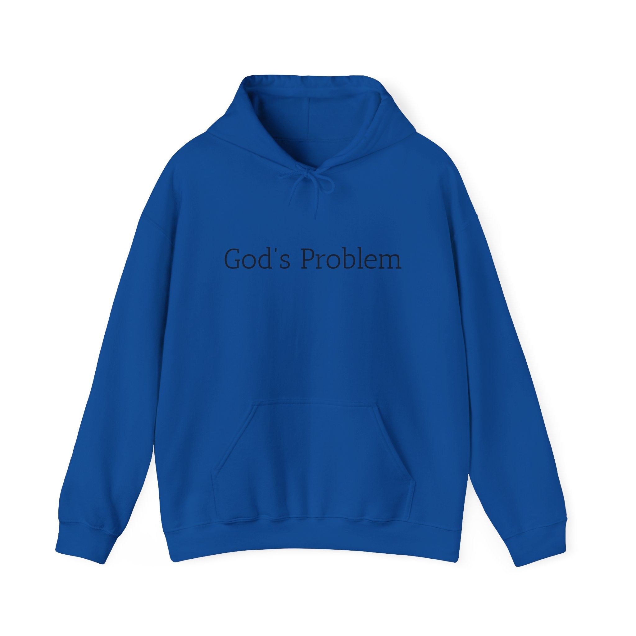 God's Problem Hoodie — "God's Problem" Front, "All Day, Every Day." Back | Minimal Faith Statement Sweatshirt