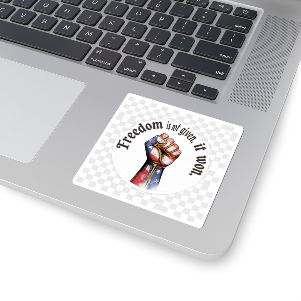 Freedom Is Not Given, It Won – Patriotic Fist Sticker