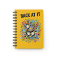 Back At It Spiral Notebook — Motivational Back-to-School Journal for Students & Teachers