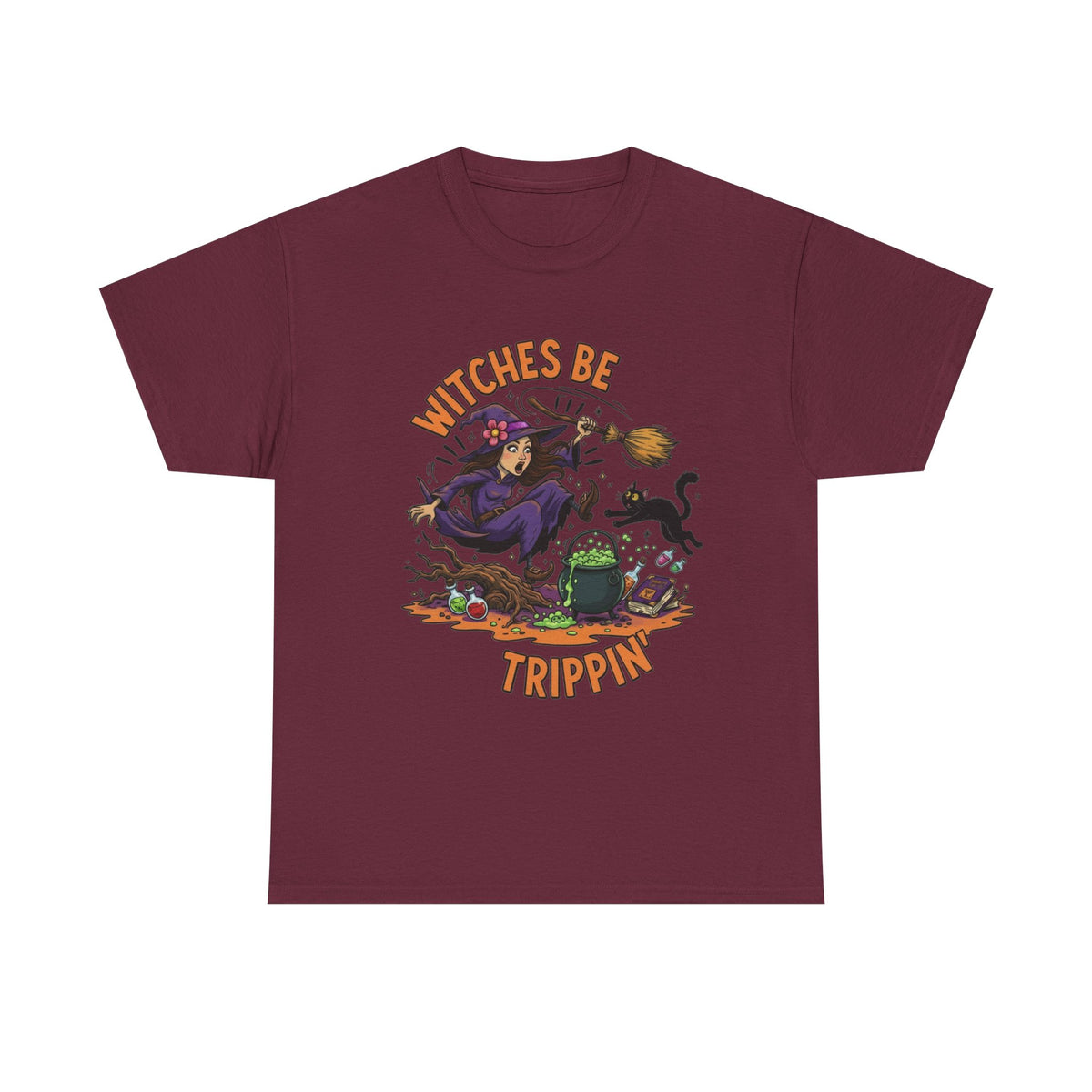 Witches Be Trippin' Tee — Funny Halloween Witch T-Shirt