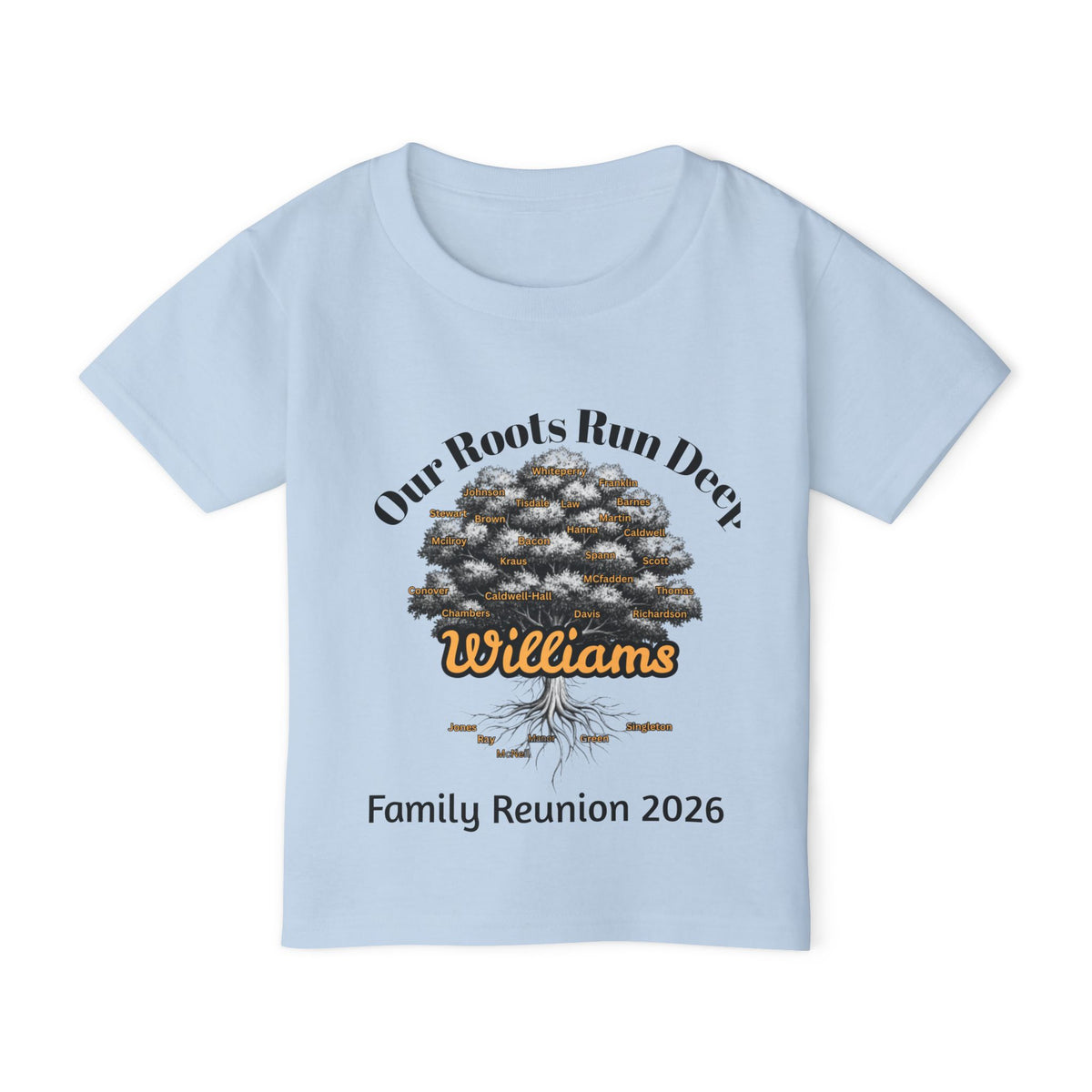 Toddler T-Shirt — 'Our Roots Run Deep' Family Reunion 2026 (Williams)
