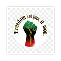 Freedom Is Not Given, It Won – Juneteenth Fist Sticker
