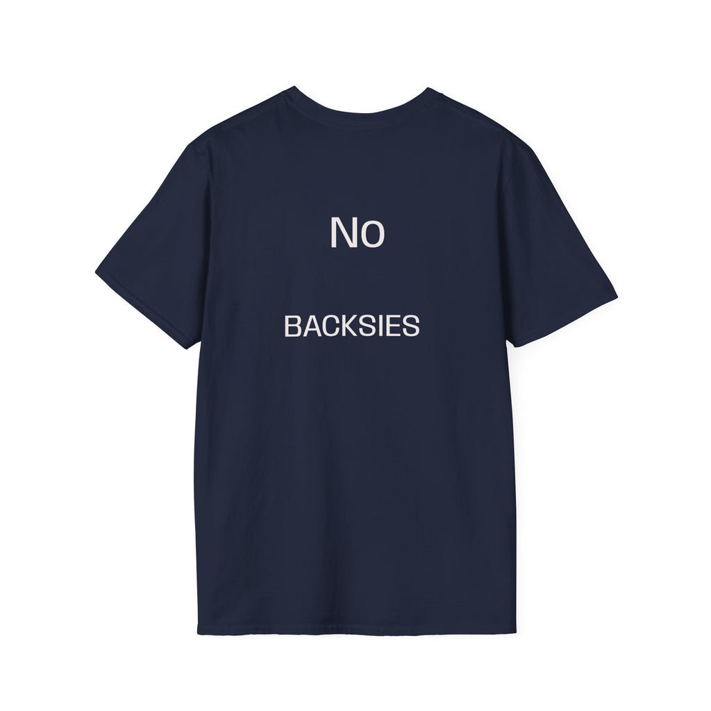 Best Dad Ever T-Shirt — “No Backsies” Back Print