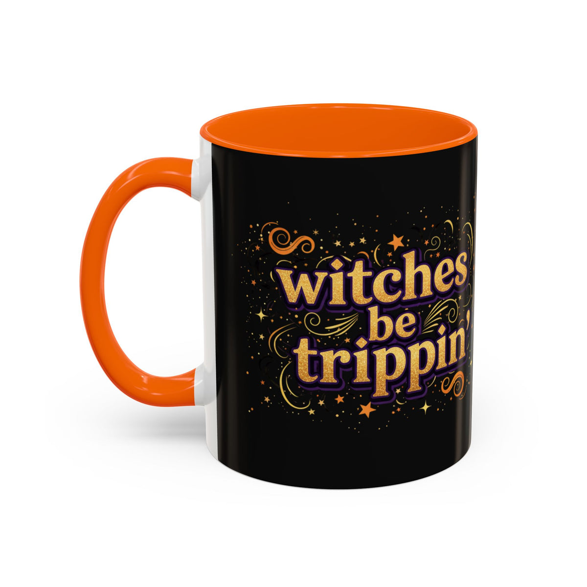 Witches Be Trippin' Coffee Mug — Halloween Witch Accent Mug (11/15oz)