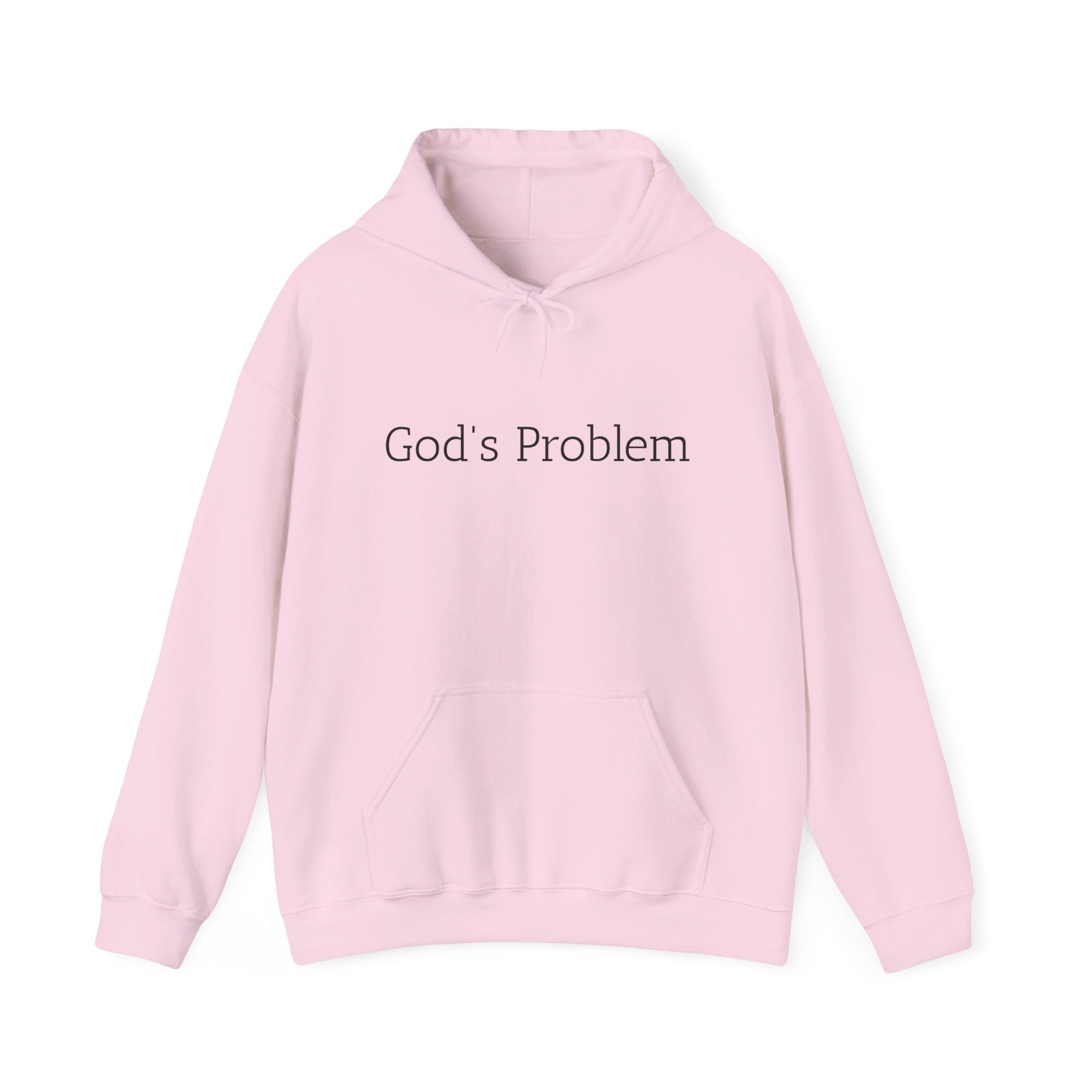 God's Problem Hoodie — "God's Problem" Front, "All Day, Every Day." Back | Minimal Faith Statement Sweatshirt