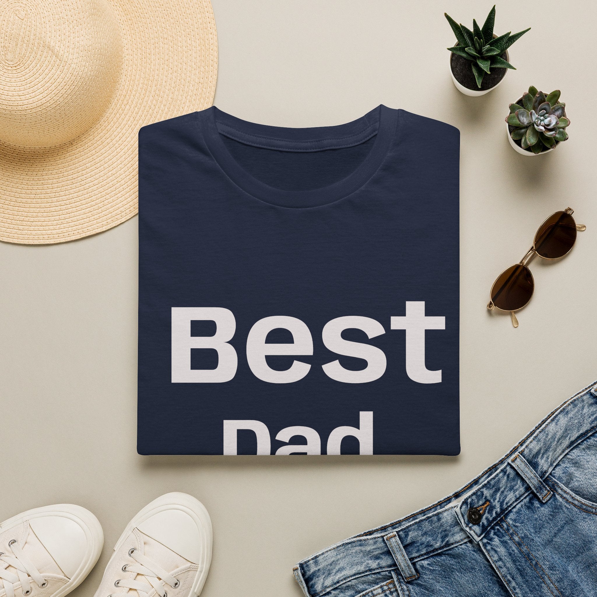 Best Dad Ever T-Shirt — “No Backsies” Back Print