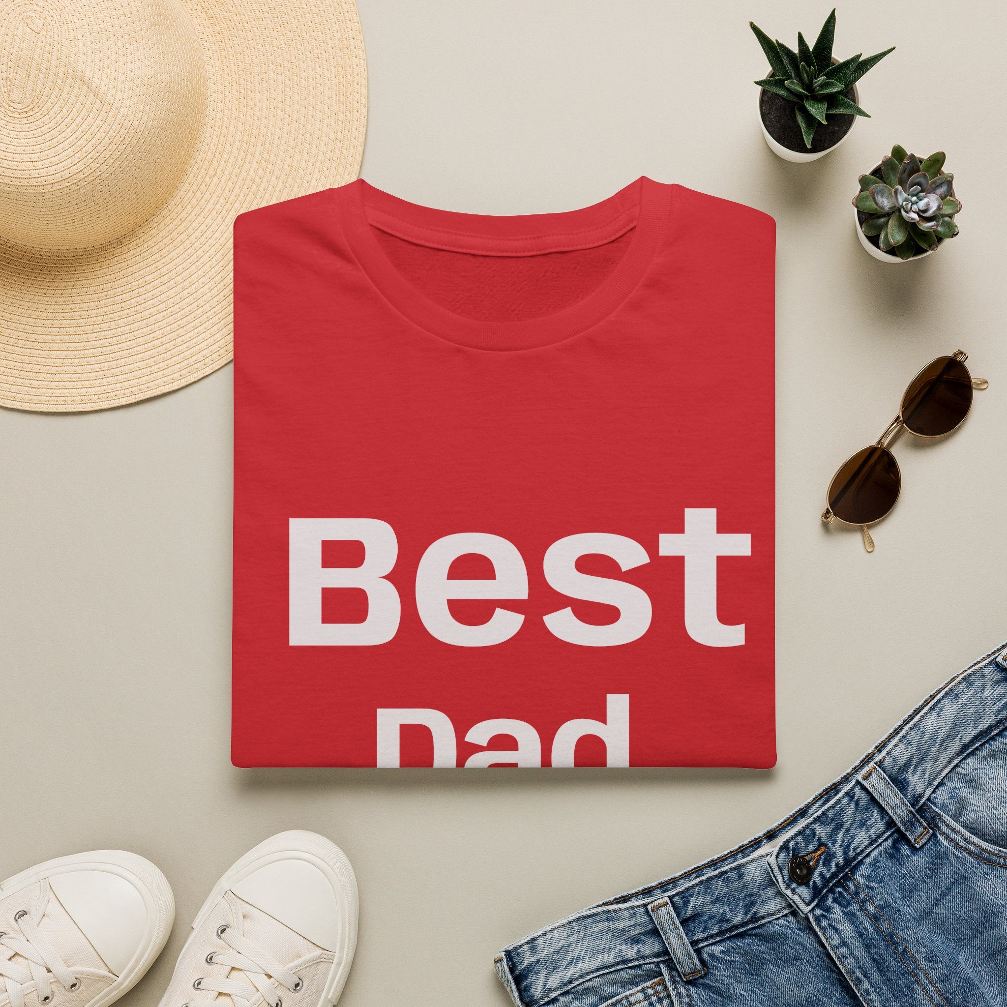 Best Dad Ever T-Shirt — “No Backsies” Back Print