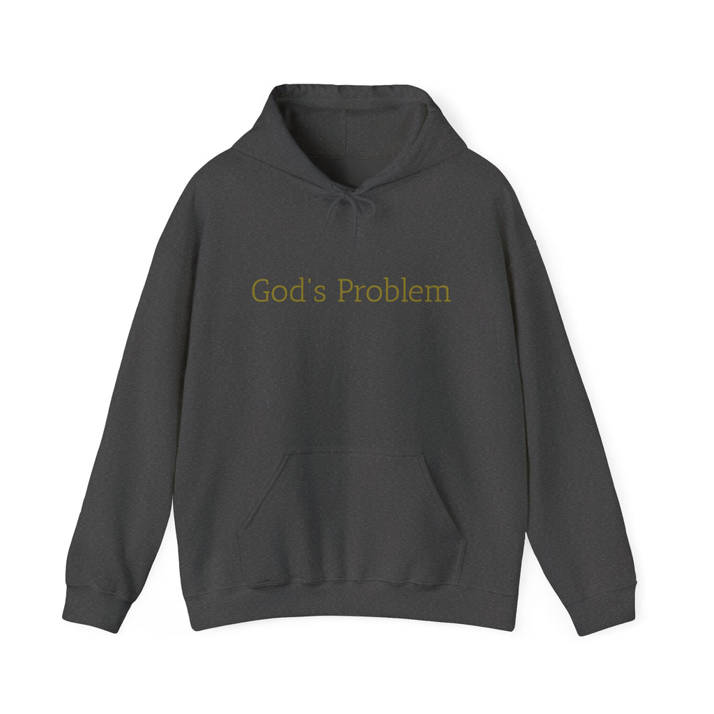 God's Problem Hoodie — "God's Problem" Front, "All Day, Every Day." Back | Minimal Faith Statement Sweatshirt