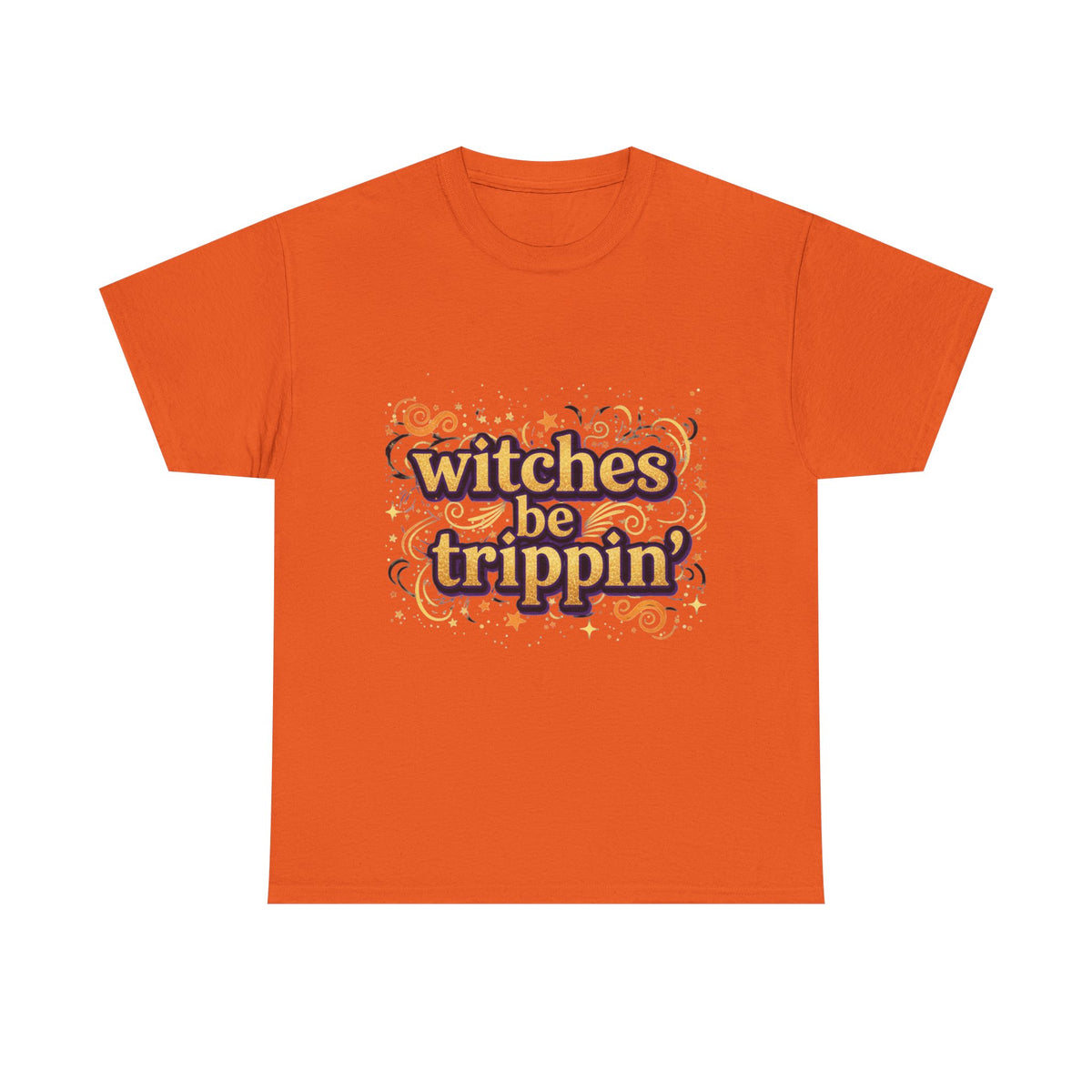 Witches Be Trippin' Tee, witchless — Funny Halloween Witch T-Shirt