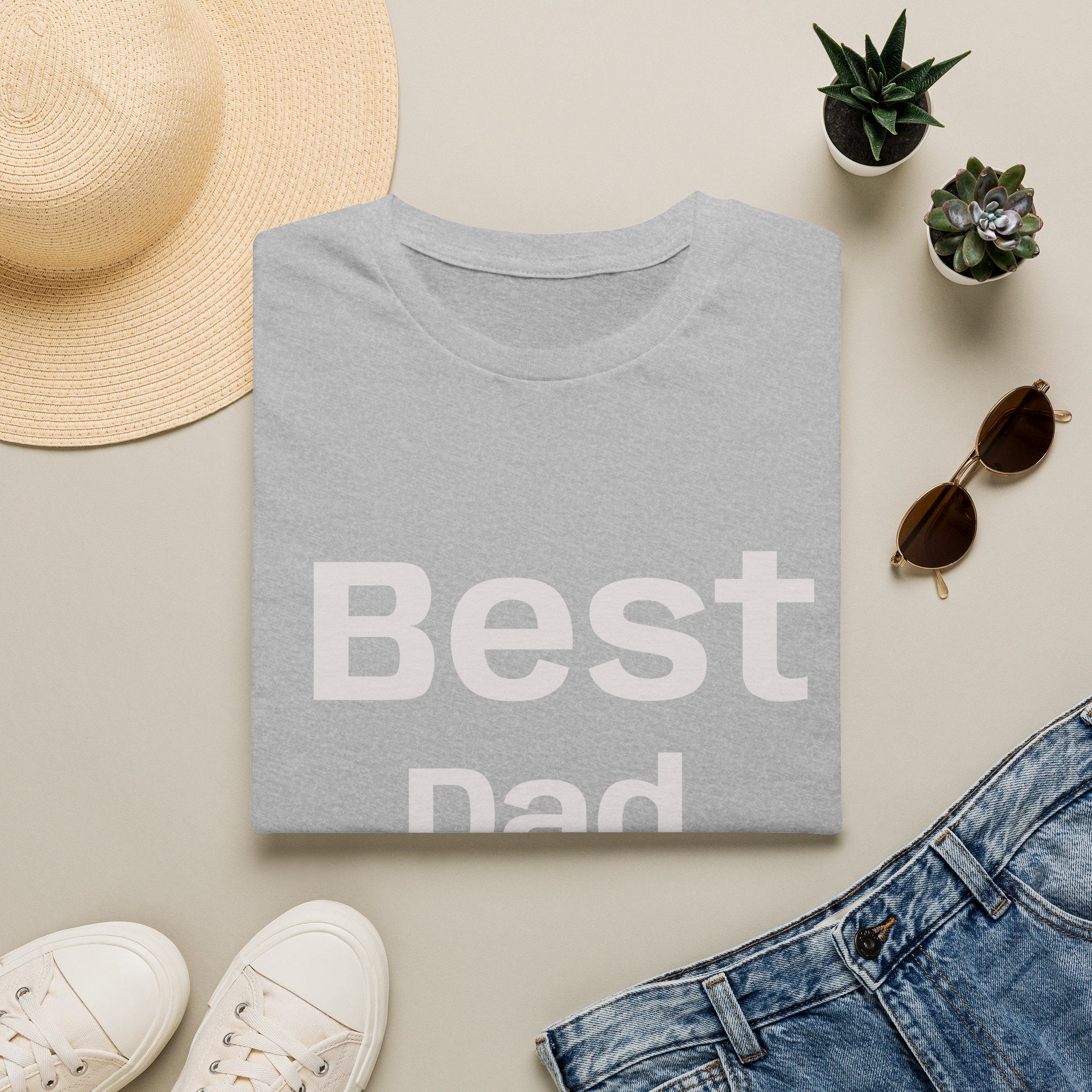 Best Dad Ever T-Shirt — “No Backsies” Back Print