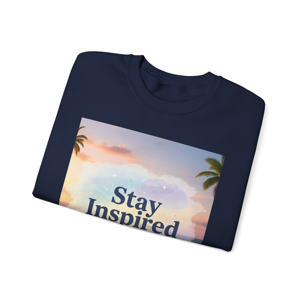 Stay Inspired Beach Unisex Sweatshirt | Family Star