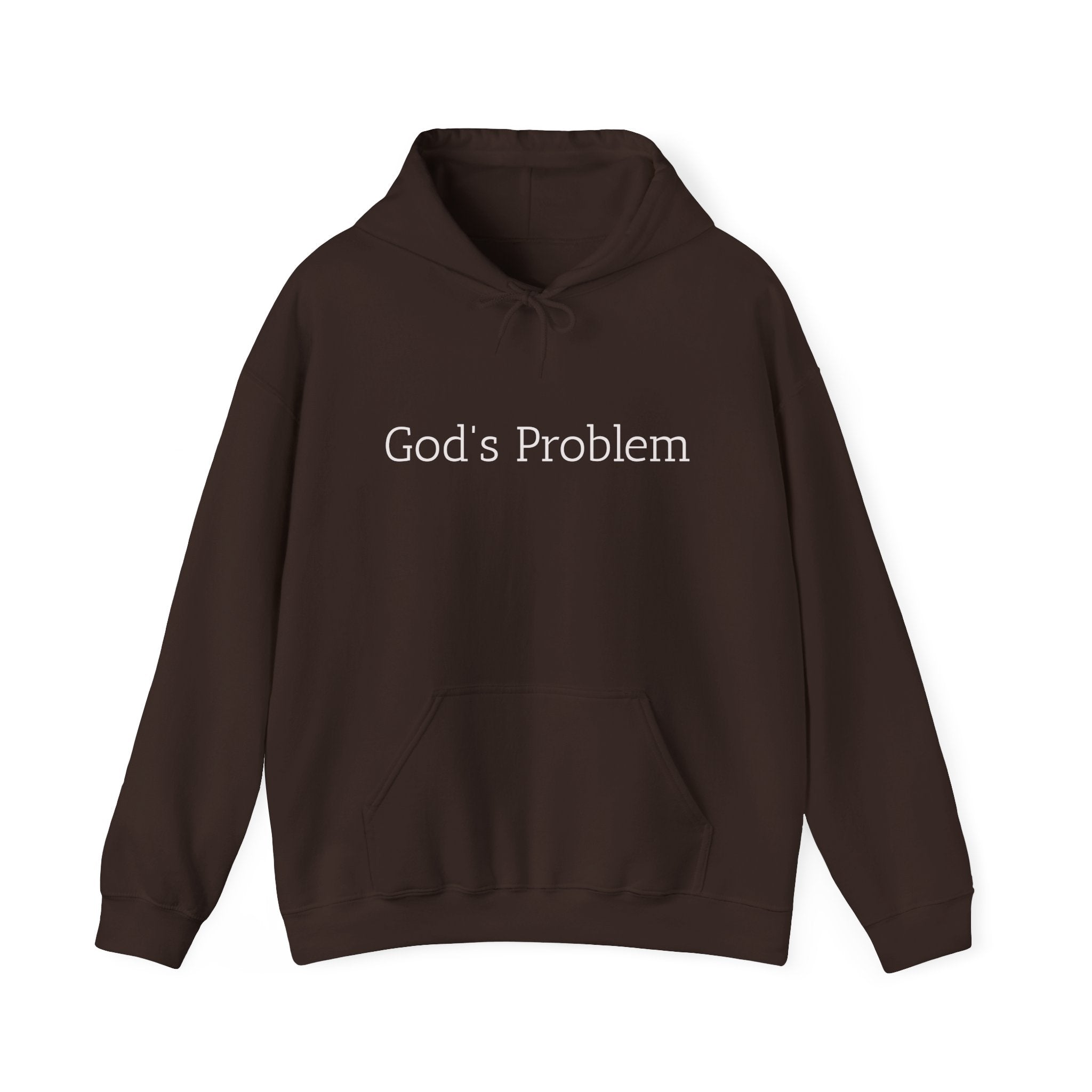 God's Problem Hoodie — "God's Problem" Front, "All Day, Every Day." Back | Minimal Faith Statement Sweatshirt