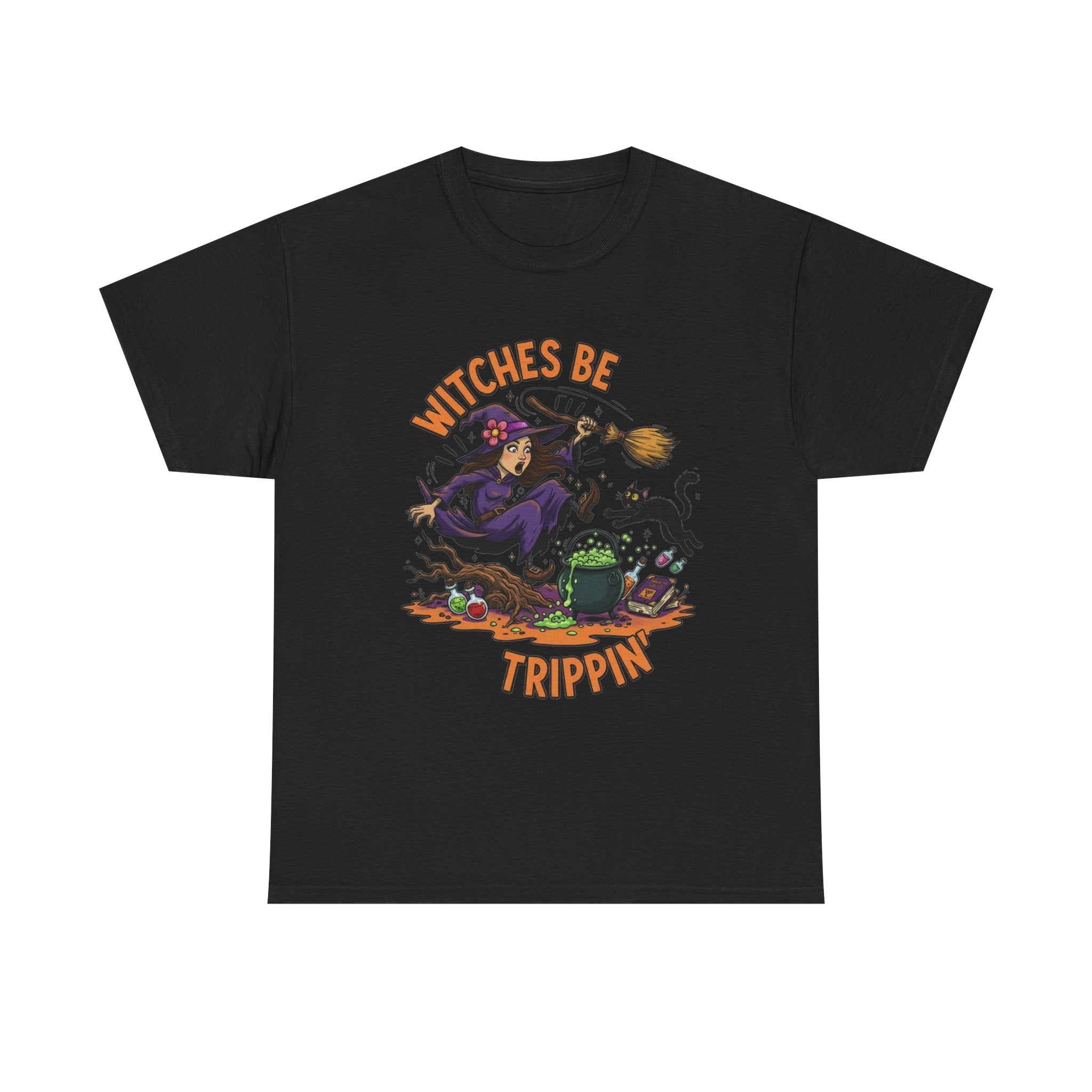 Witches Be Trippin' Tee — Funny Halloween Witch T-Shirt