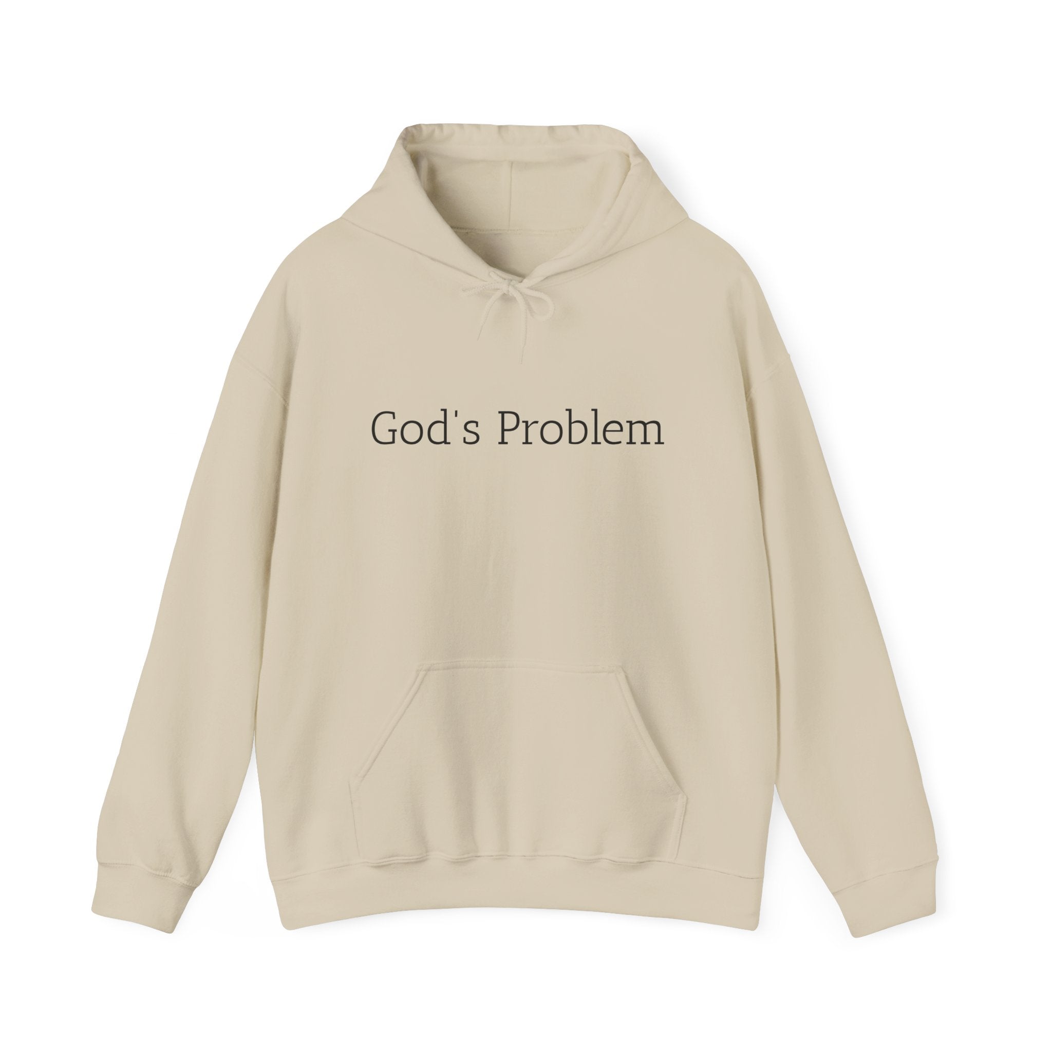 God's Problem Hoodie — "God's Problem" Front, "All Day, Every Day." Back | Minimal Faith Statement Sweatshirt