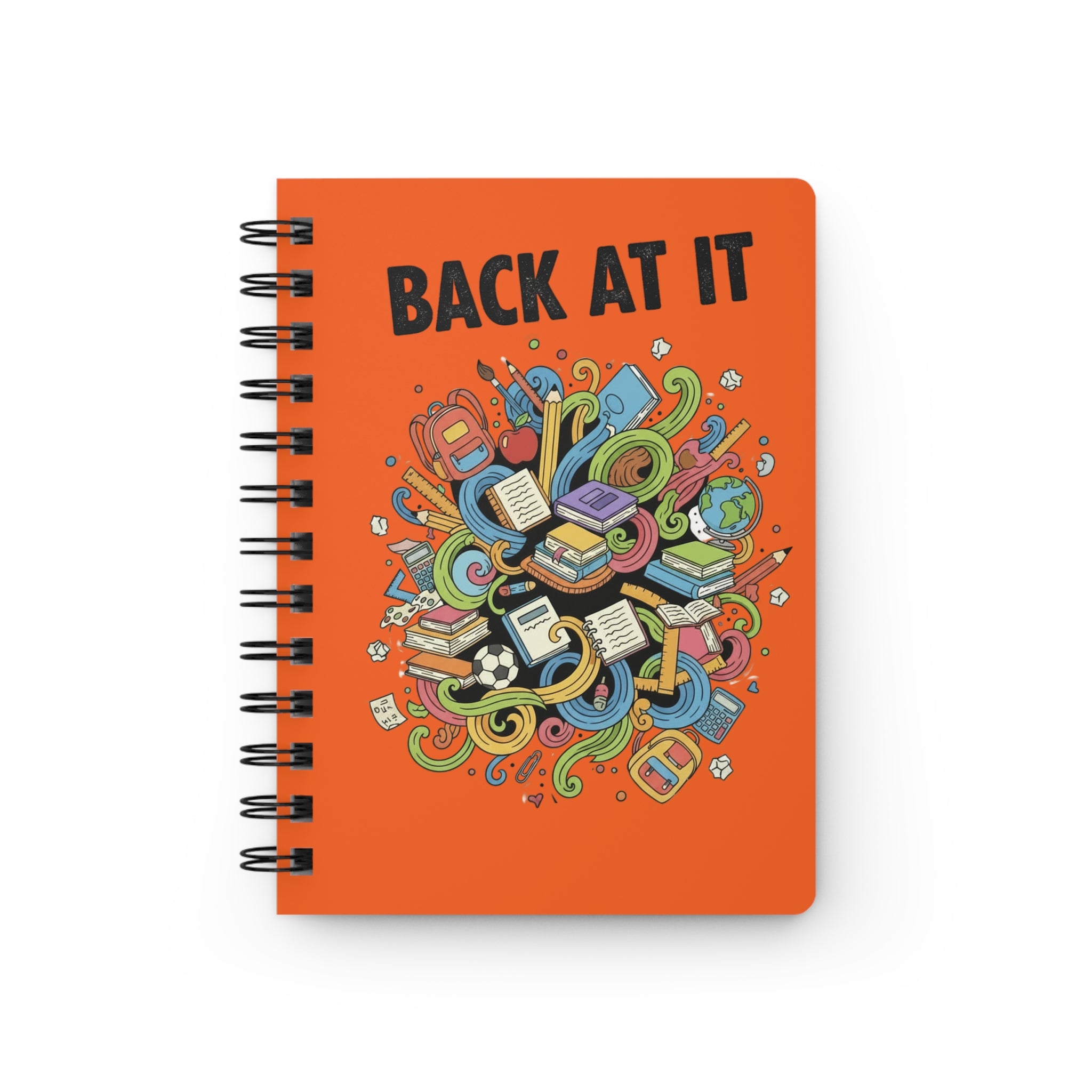 Back At It Spiral Notebook(Orange) — Motivational Back-to-School Journal for Students & Teachers