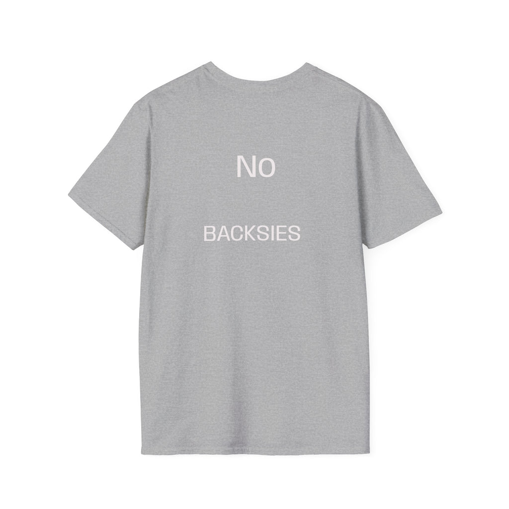 Best Dad Ever T-Shirt — “No Backsies” Back Print